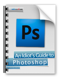 Photoshop Idiot's Guide